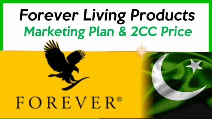 Forever Living Products Marketing Plan & 2CC Price in Pakistan