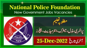 New Govt Jobs in National Police Foundation Pakistan 2022