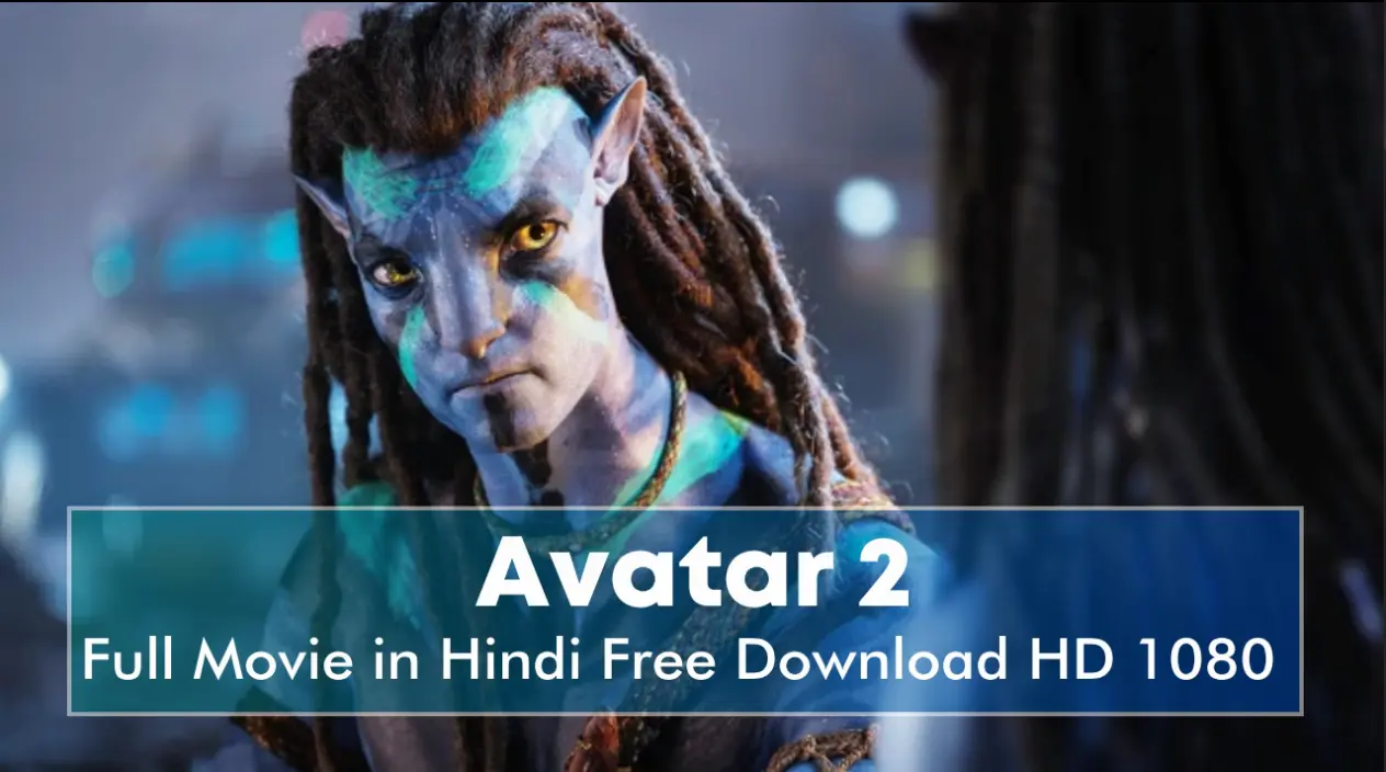 Avatar 2 Full Movie in Hindi Free Download HD 1080p