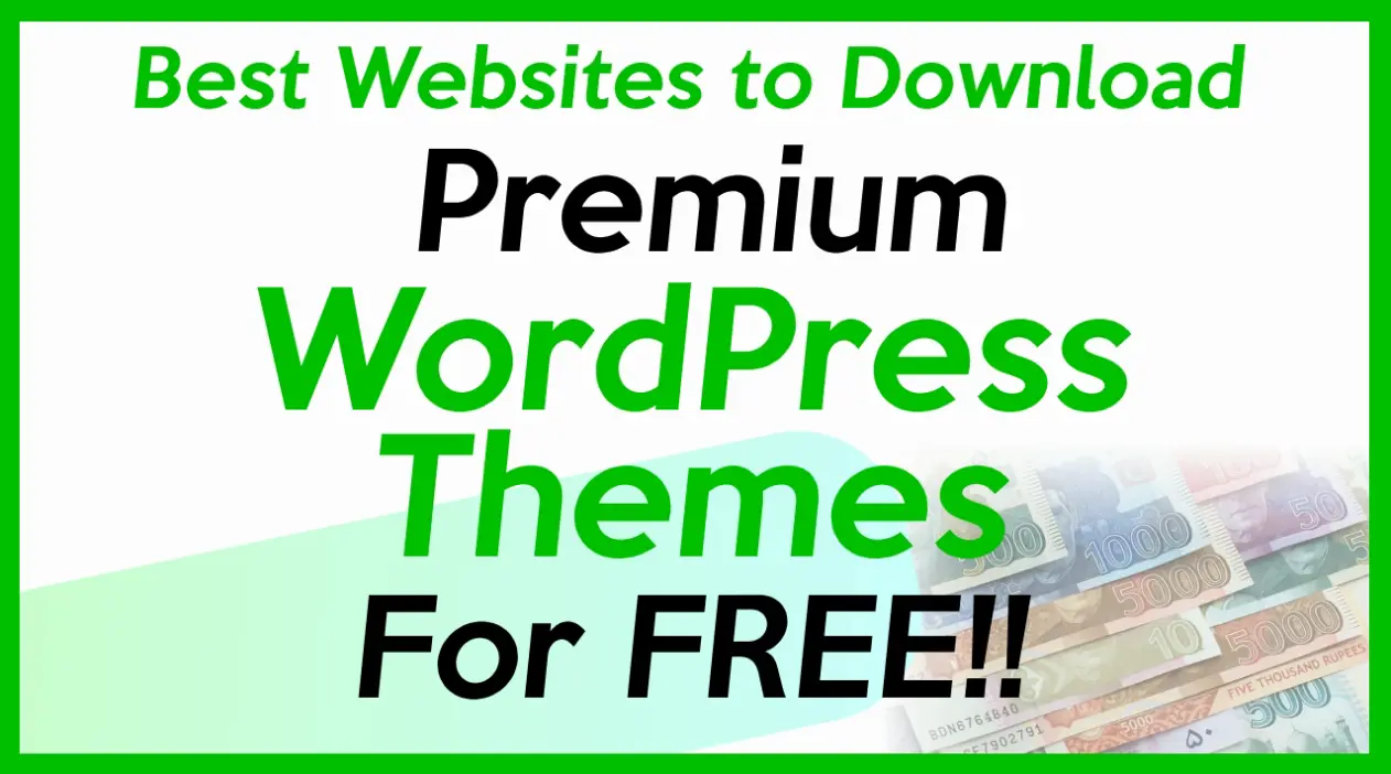 Best Websites to Download Premium WordPress Themes for Free