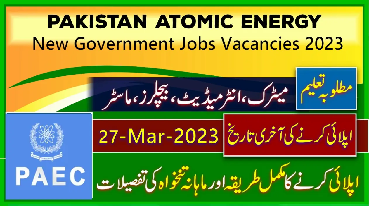 Pakistan Atomic Energy New Government Jobs 2023