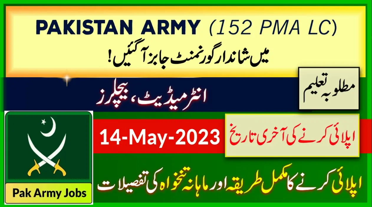 Join Pakistan Army Jobs 2023 Online Apply PMA Long Course 152