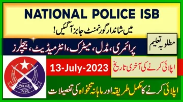 New Govt Jobs 2023 in National Police Islamabad Academy 2023